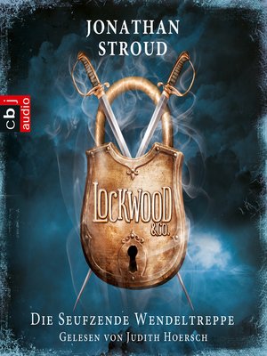 cover image of Lockwood & Co--Die seufzende Wendeltreppe